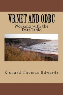 Vb And Odbc: Working With The Datatable