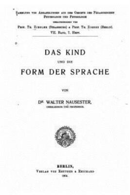 Das Kind Und Die Form Der Sprache