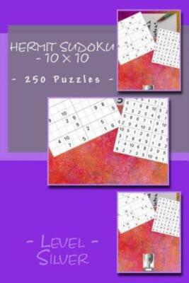 Hermit Sudoku - 10 X 10 - 250 Puzzles - Level Silver: Perfect Charging For ...