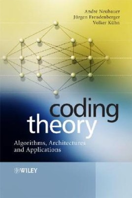 Coding Theory: Algorithms, Architectures And Applications