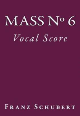 Mass No  6: Vocal Score