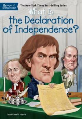 What Is The Declaration Of Independence?