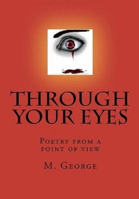 Through Your Eyes: Poetry From A Point Of View