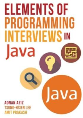 Elements Of Programming Interviews In Java: The Insiders' Guide