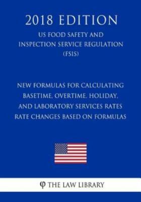 New Formulas For Calculating Basetime, Overtime, Holiday, And Lab... (RePrint)