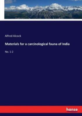 Materials for a carcinological fauna of India: No  1-2