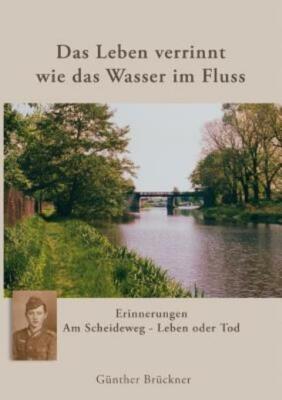 Das Leben Verrinnt Wie Das Wasser Im Fluss: Am Scheideweg - Leben Oder Tod