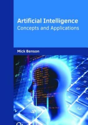 Artificial Intelligence: Concepts And Applications