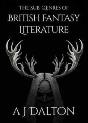 The Sub-Genres Of British Fantasy Literature