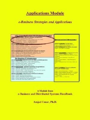 E-Business And Distributed Systems Handbook: Applications Module