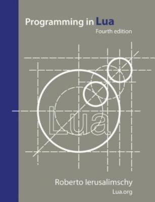 Programming In Lua, Fourth Edition