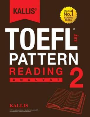 Kallis' Toefl Ibt Pattern Reading 2: Analyst (College Test Prep 2016 + Stud...