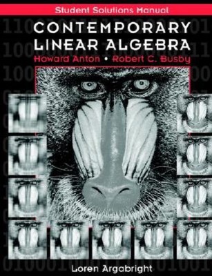 Student Solutions Manual To Accompany Contemporary Linear Algebra [With Cdr...