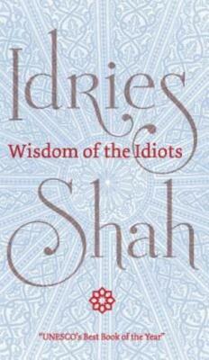 Wisdom Of The Idiots