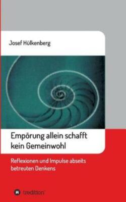 Emp?Rung Allein Schafft Kein Gemeinwohl