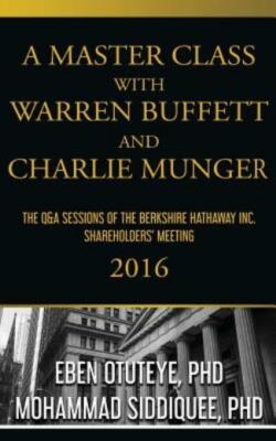 A Master Class With Warren Buffett And Charlie Munger 2016