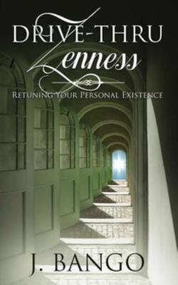 Drive-Thru Zenness: Retuning Your Personal Existence