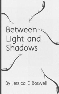 Between Light And Shadows