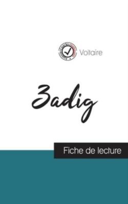 Zadig De Voltaire (Fiche De Lecture Et Analyse Compl?Te De L'oeuvre)