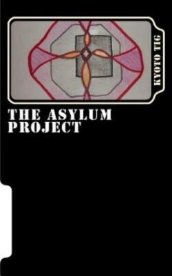 The Asylum Project: A Creative Writing Project