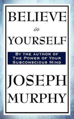 Believe In Yourself
