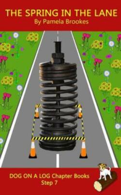 The Spring In The Lane Chapter Book: (Step 7) Sound Out Books (Systematic D...