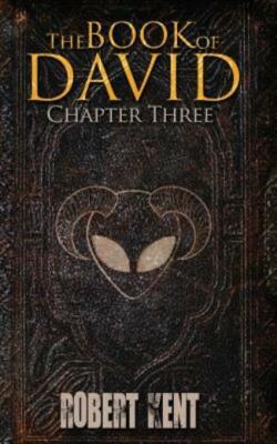 The Book of David: Chapter Three