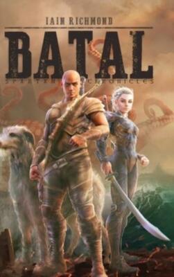 Batal: Volume I Of The Spartan Chronicles