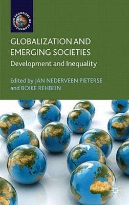 Globalization And Emerging Societies: Development And Inequality