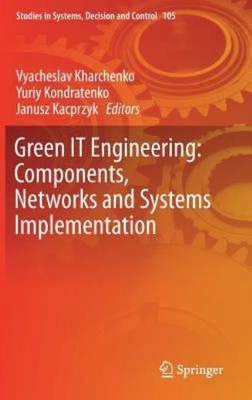 Green It Engineering: Components, Networks And Systems Implementation