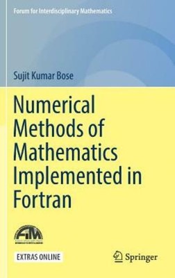 Numerical Methods Of Mathematics Implemented In Fortran