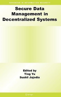 Secure Data Management In Decentralized Systems