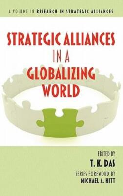 Strategic Alliances In A Globalizing World (Hc)