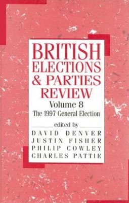 British Elections And Parties Review: The General Election Of 1997