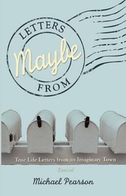 Letters From Maybe - (Revised)