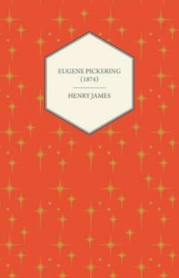 Eugene Pickering (1874)