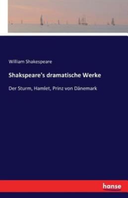 Shakspeare's Dramatische Werke