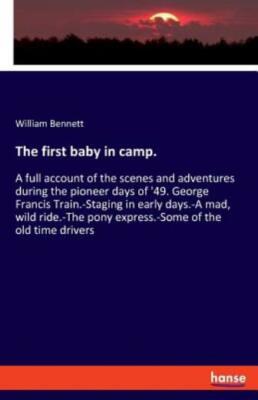 The First Baby In Camp
