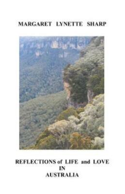 Reflections Of Life And Love In Australia