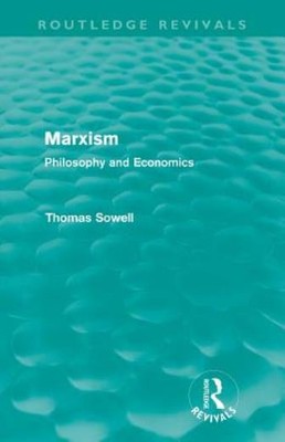 Marxism (Routledge Revivals): Philosophy And Economics