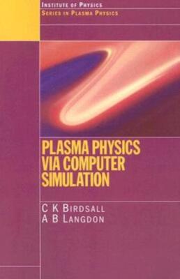 Plasma Physics Via Computer Simulation