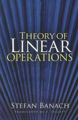 Theory Of Linear Operations