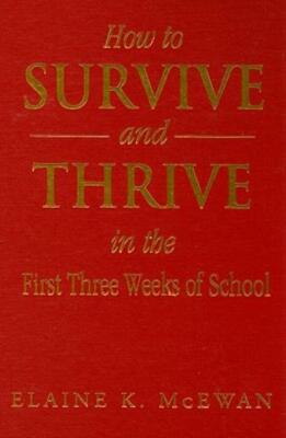 How To Survive And Thrive In The First Three Weeks Of School