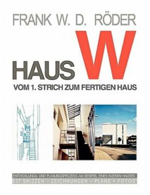 Haus W: Vom 1  Strich Zum Fertigen Haus