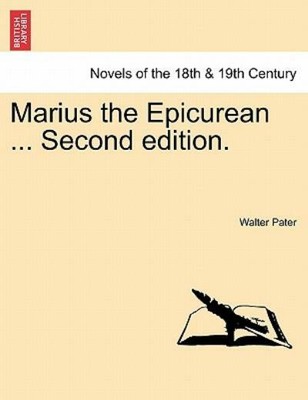 Marius The Epicurean     Second Edition