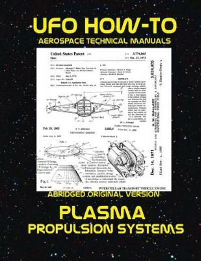 Plasma Propulsion Systems: Scans Of Government Archived Data On Advanced