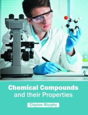 Chemical Compounds And Their Properties