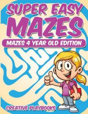 Super Easy Mazes Mazes 4 Year Old Edition
