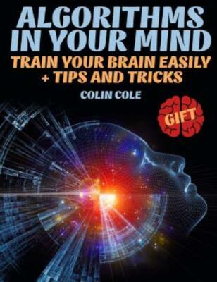 Algorithms In Your Mind  Train Your Brain Easily + Tips And Tricks