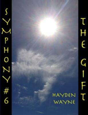 Symphony #6-The Gift